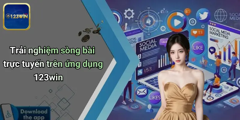 Trải nghiệm sòng bài trực tuyến trên ứng dụng 123win